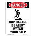 Signmission OSHA Danger Sign, Trip Hazard Be Alert, 5in X 3.5in Decal, 10PK, 3.5" W, 5" H, Portrait, PK10 OS-DS-D-35-V-2120-10PK